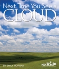 Next Time You See a Cloud - Book