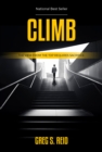 Climb : The View from the Top Requires Sacrifice - eBook