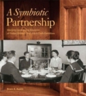 A Symbiotic Partnership : Marrying Commerce to Education at Gustav Stickley’s 1903 Arts & Crafts Exhibitions - Book