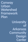 Conway Urban Watershed Framework Plan - Book