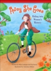 Away She Goes! : Riding into Women's History - eBook