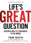 Life's Great Question : Discover How You Contribute To The World - Book