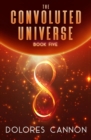 Convoluted Universe: Book Five - Book
