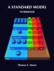 A Standard Model Workbook - Book