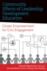 Community Effects of Leadership Development Education : Citizen Empowerment for Civic Engagement - Book