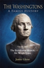 The Washingtons. Volume 9 : The Presidential Branch: Six Wright Lines - eBook