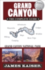 Grand Canyon: The Complete Guide : Grand Canyon National Park - Book