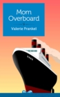 Mom Overboard - eBook