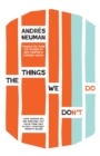 The Things We Don't Do - eBook