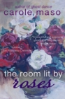 The Room Lit by Roses - eBook