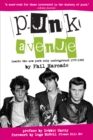 Punk Avenue : Inside the New York City Underground, 1972-1982 - eBook