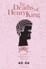The Deaths of Henry King - Book