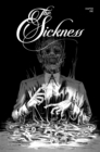 The Sickness Volume 1 - Book
