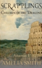 Scrapplings Children of the Dragons - eBook