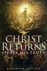 Christ Returns, Speaks His Truth : The Christ Letters - Book