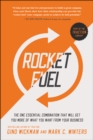 Rocket Fuel : The One Essential Combination That Will Get You More of What You Want from Your Business - Book