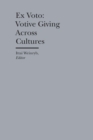 Ex Voto : Votive Giving Across Cultures - eBook