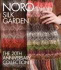 Noro Silk Garden : The 20th Anniversary Collection - Book