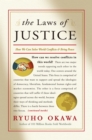 The Laws of Justice : How We Can Solve World Conflicts and Bring Peace - Book