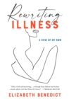 Rewriting Illness - eBook