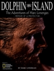 Dolphin Island : The Adventures of Marc Lonergan - Book