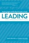 Leading the Transformation : Applying Agile and Devops Principles at Scale - Book