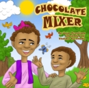 Chocolate Mixer - Book