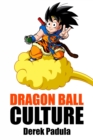 Dragon Ball Culture Volume 4: Westward - eBook