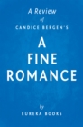 A Fine Romance by Candice Bergen | A Review - eBook