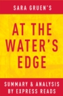 At the Water's Edge by Sara Gruen | Summary & Analysis - eBook