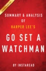 Go Set a Watchman by Harper Lee | Summary & Analysis - eBook
