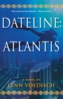 Dateline: Atlantis - eBook