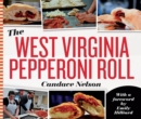 The West Virginia Pepperoni Roll - Book