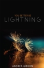 You Better Be Lightning - Book