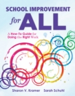 School Improvement for All : A How-To Guide for Doing the Right Work (Drive Continuous Improvement and Student Success Using the PLC Process) - eBook