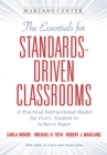 The Essentials for Standards-Driven Classrooms : A Practical Instructional Model for Every Student to Achieve Rigor - eBook