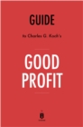 Guide to Charles G. Koch's Good Profit - eBook