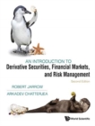 Introduction To Derivative Securities, Financial Markets, And Risk Management, An - Book