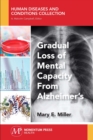 Gradual Loss of Mental Capacity from Alzheimer's - Book