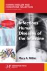 Infectious Human Diseases of the Intestine - Book
