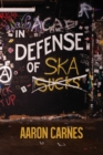 In Defense of Ska - Book