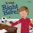 It Was Just Right Here! - Book