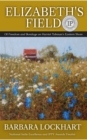 Elizabeth's Field : Of Freedom and Bondage on Harriet Tubman's Eastern Shore - eBook