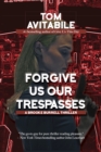 Forgive Us Our Trespasses : A Brooke Burrell Thriller - eBook