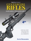 Gun Digest Book of Centerfire Rifles Assembly/Disassembly, 4th Ed. - eBook
