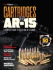 Cartridges of the AR-15 : A Complete Reference Guide to AR Platform - Book