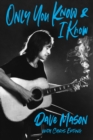 Only You Know and I Know - Book