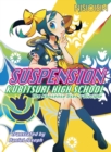 Suspension: Kubitsuri High School - The Nonsense User's Disciple : Kubitsuri High School - Book