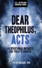 Dear Theophilus, Acts : 40 Devotional Insights for Today's Church - eBook