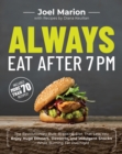 Always Eat After 7 PM - eBook